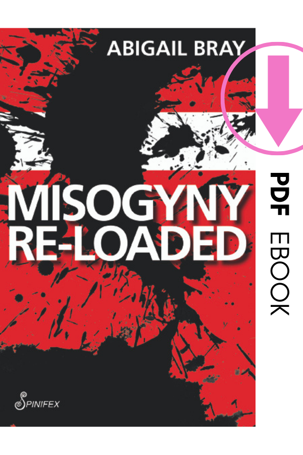 Misogyny Re-loaded by Abigail Bray ebook (PDF)