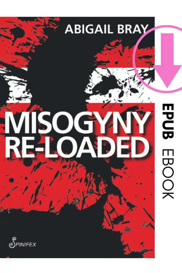 Misogyny Re-loaded by Abigail Bray ebook (EPUB)