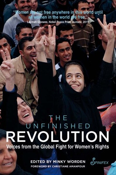 The Unfinished Revolution: Voices from the Global Fight for Women's Rights 