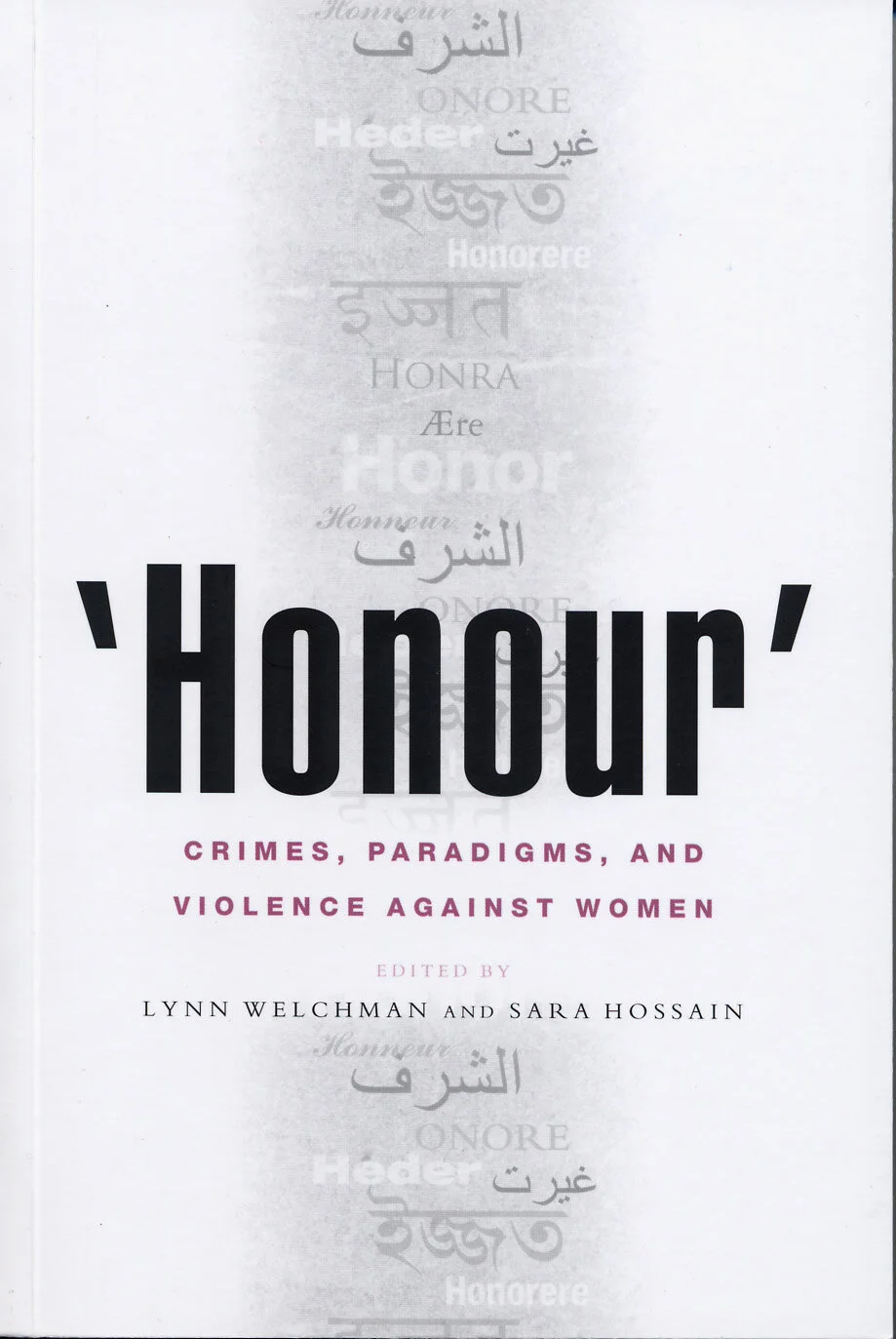 Honour: Crimes, Paradigms, and Violence Against Women