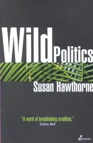 Wild Politics: Feminism, Globalisation and Biodiversity