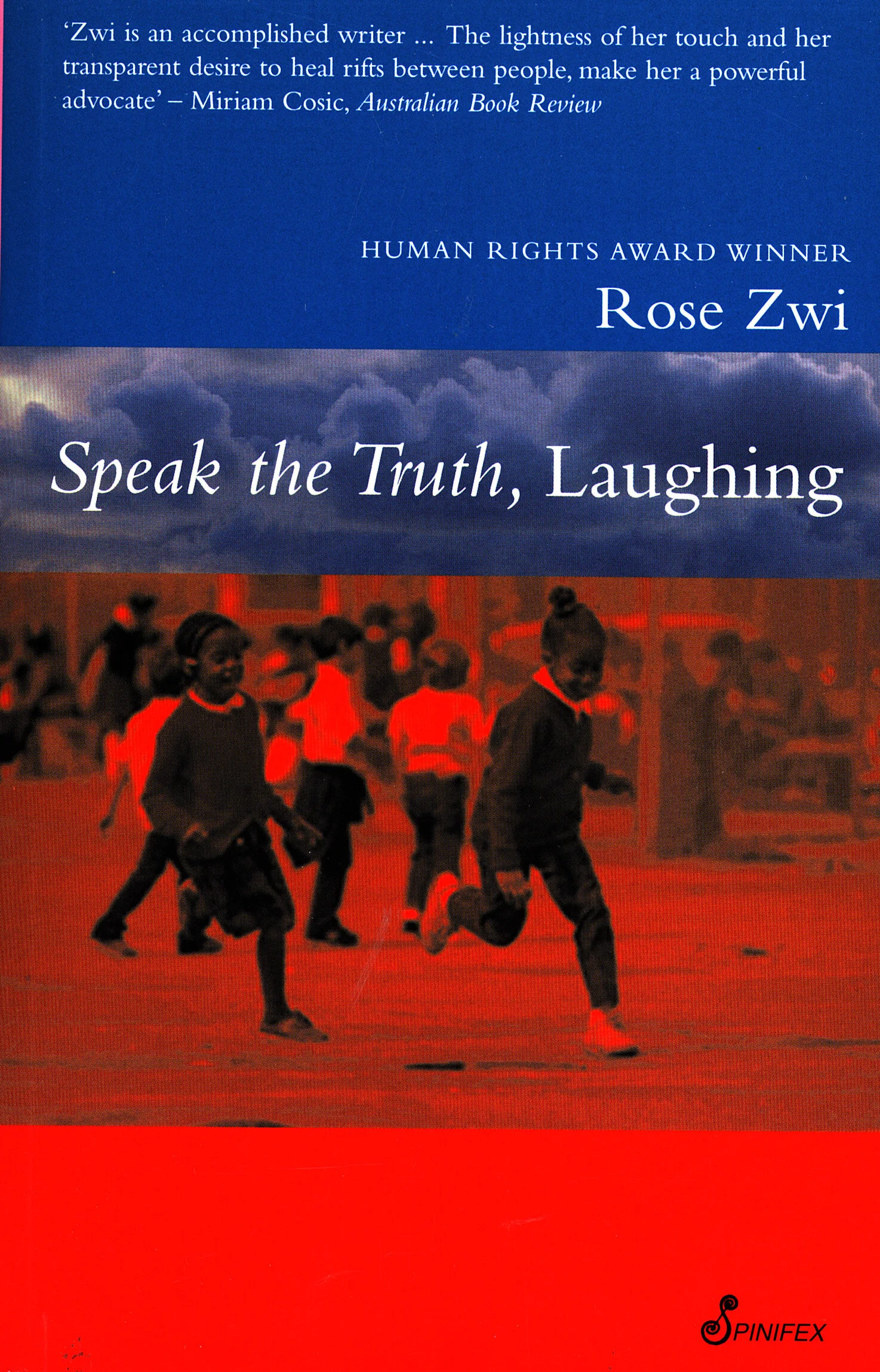 Speak the Truth, Laughing