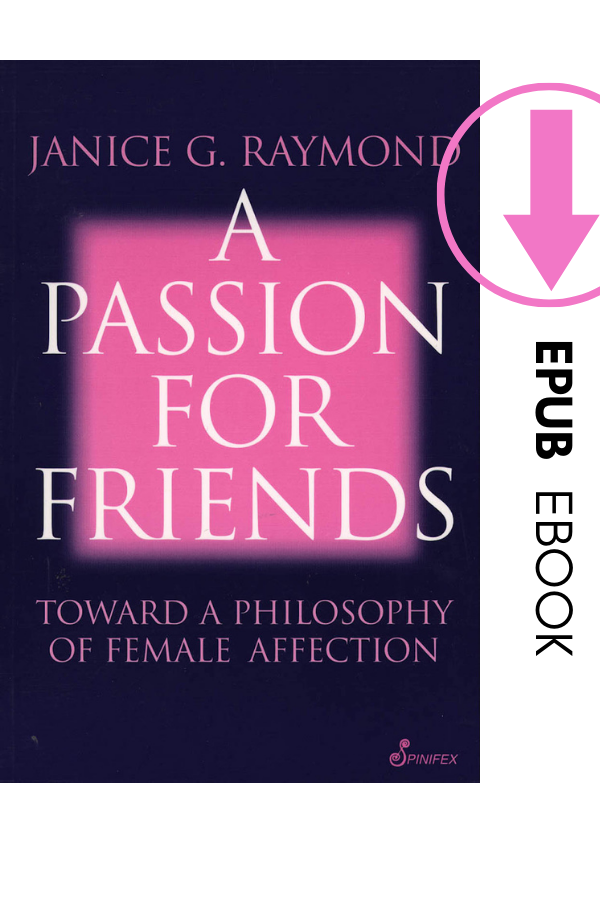 A Passion for Friends by Janice Raymond ebook (EPUB)