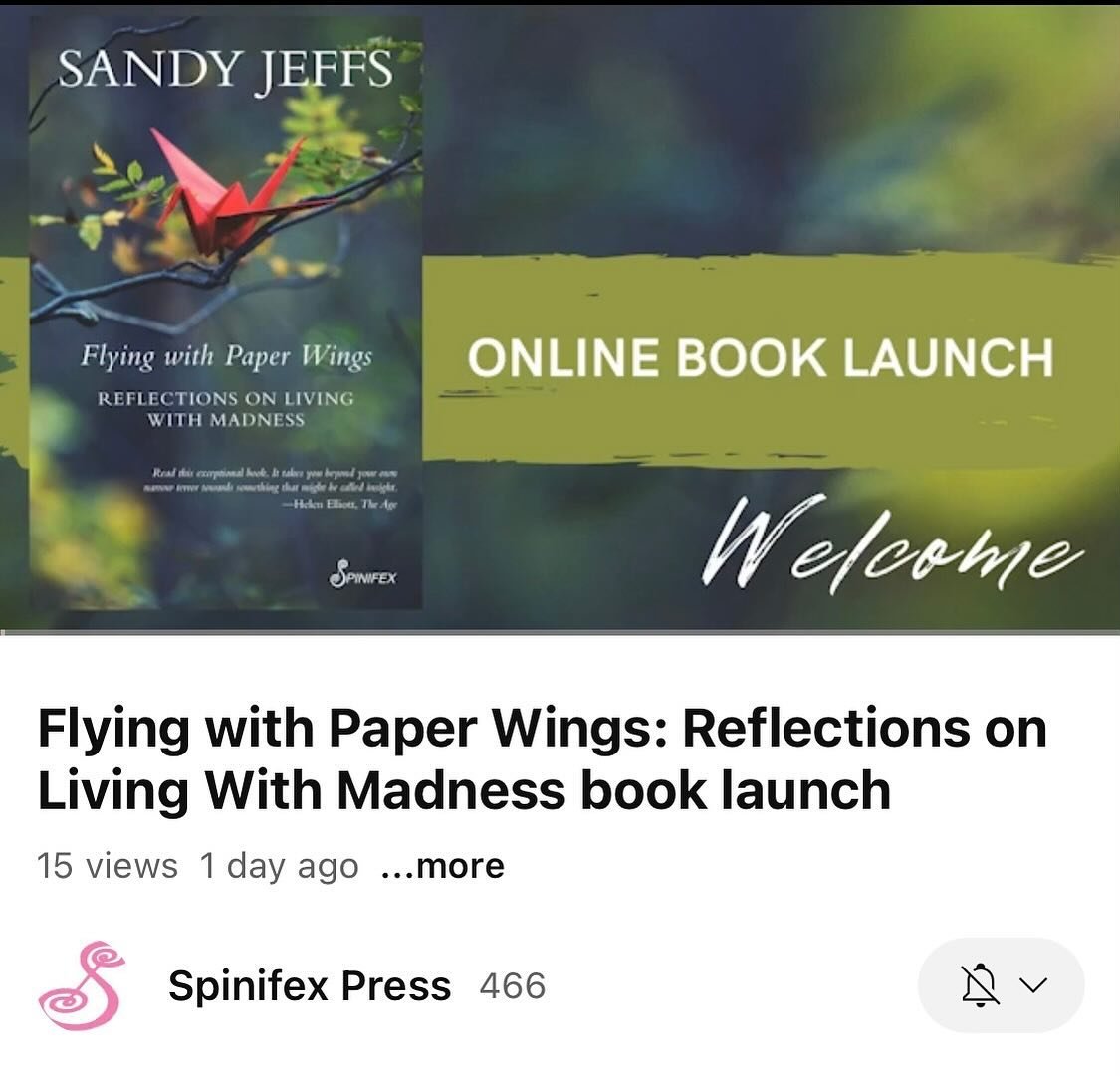 Catch up on the Online Book Launch for the updated version of Flying With Paper Wings by Sandy Jeffs - video now on our YouTube channel (link in bio).

You can order your copy of Flying with Paper Wings: Reflections on Living with Madness on our webs
