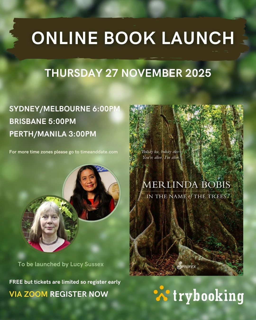 Online Book Launch - In the Name of the Trees

Join us as Lucy Sussex launches Merlinda Bobis' new book In the Name of the Trees, Thursday 27 November 6PM (UTC+10).

In a Philippine ritual of retrieval, Lola Narra tries to heal her granddaughter Dao 