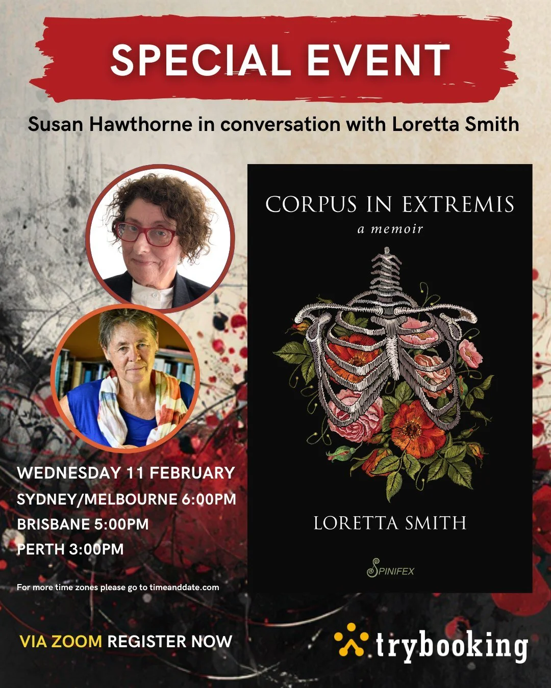 Special Event: Susan Hawthorne in conversation with Loretta Smith

In this online conversation, Susan Hawthorne speaks with Loretta Smith about Loretta&rsquo;s memoir, Corpus in Extremis: A Memoir.

The discussion traces the life experiences that sha