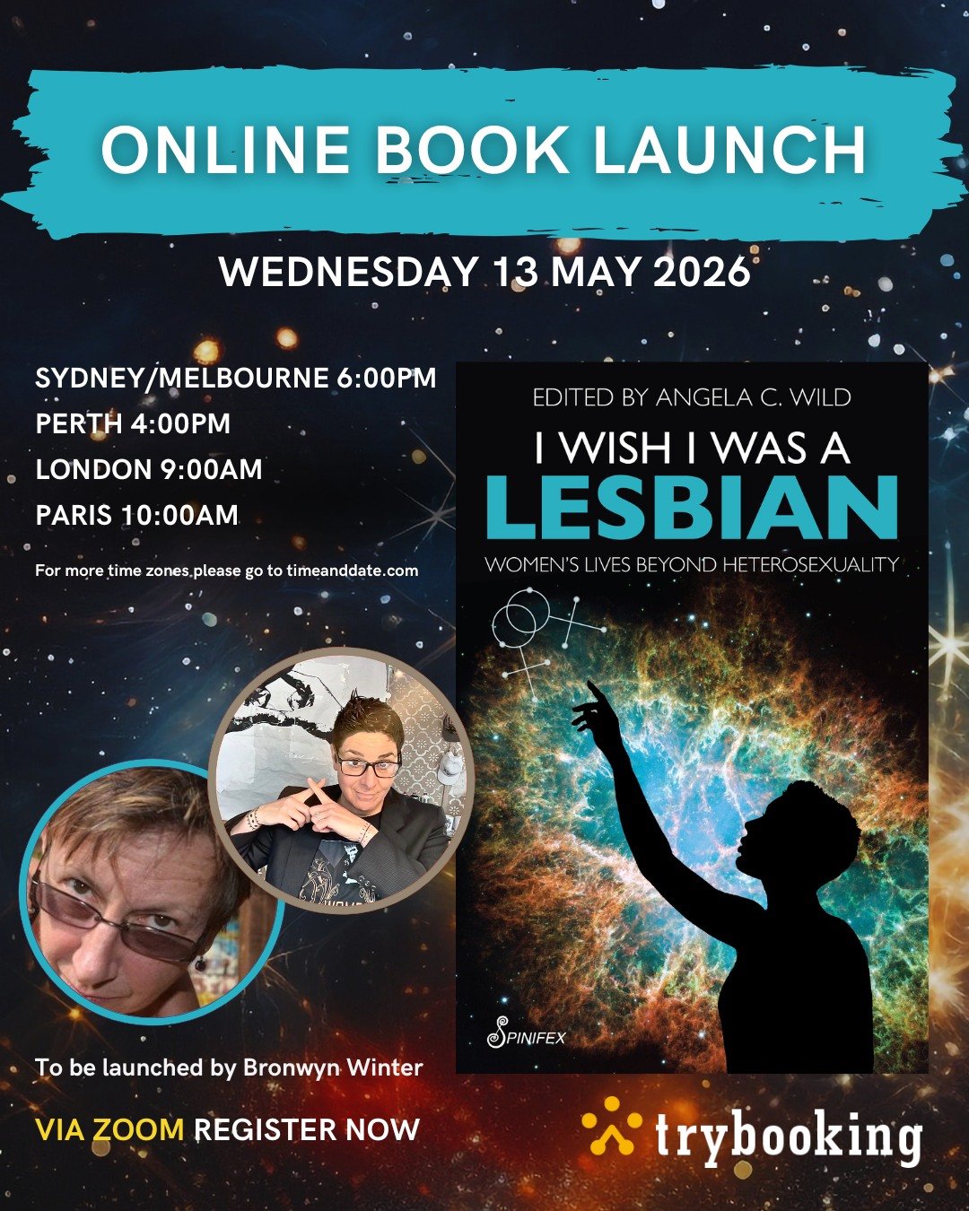 Join us as Bronwyn Winter launches I WISH I WAS A LESBIAN: WOMEN'S LIVES BEYOND HETEROSEXUALITY.

What if heterosexuality wasn&rsquo;t innate, but enforced and expected?
Can sexuality change?
Can any woman be a lesbian?

Edited by Angela C. Wild, thi