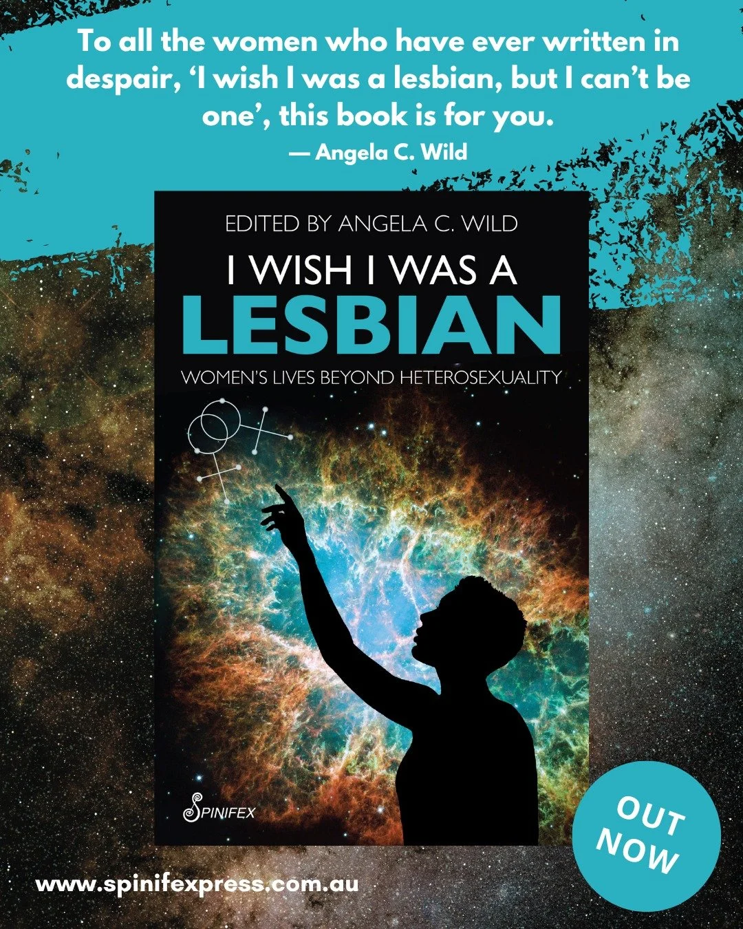 I Wish I Was a Lesbian: Women&rsquo;s Lives Beyond Heterosexuality by @angela.c.wild is out now!

Order your copy - link in bio.

#spinifexpress