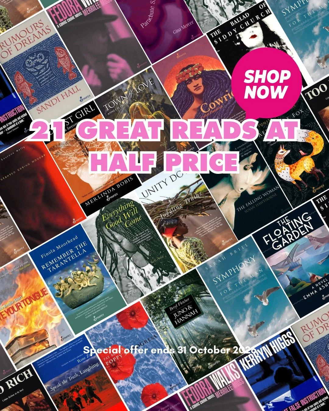 Special offer - 21 great fiction reads, half price until 31 October! 

We showcase some of our fiction from more than 35 years of publishing good books - all at half price for a limited time.

Check them out - link in bio/stories.

#spinifexpress