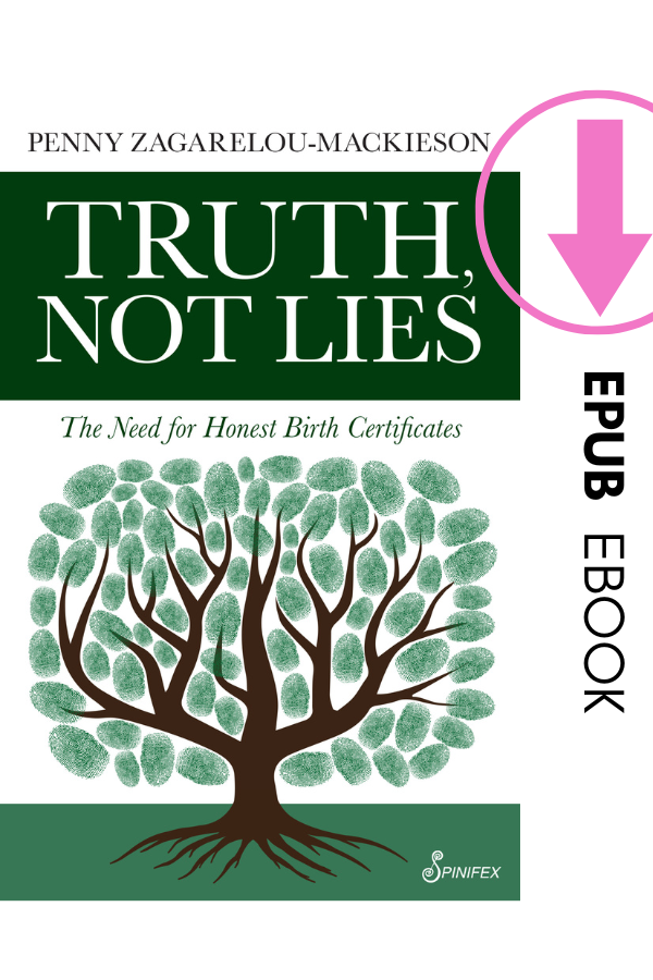 Truth, Not Lies: The Need for Honest Birth Certificates ebook (EPUB)