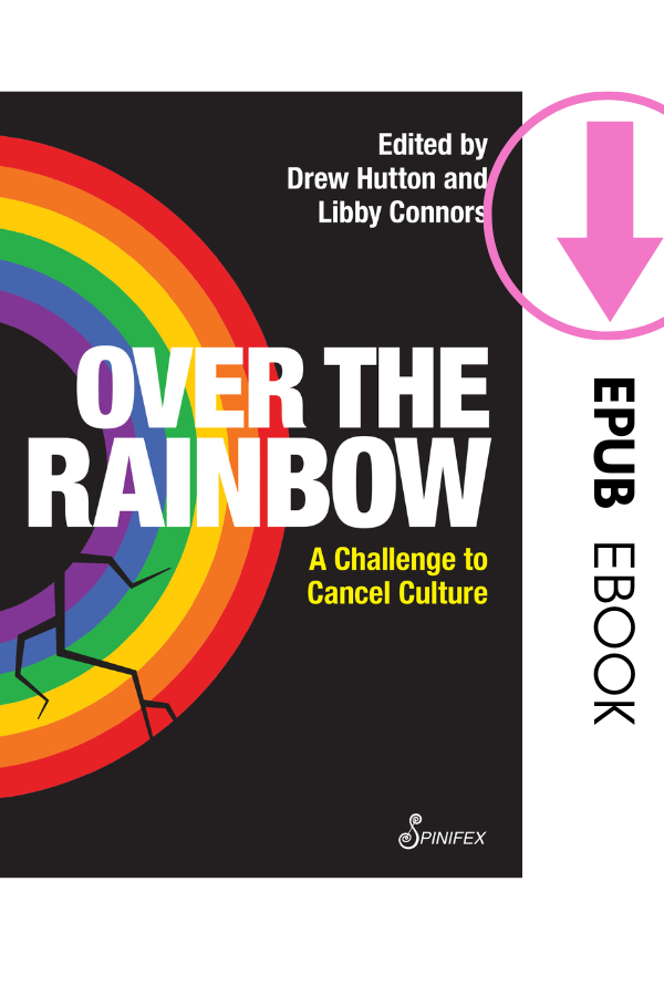 Over the Rainbow: A Challenge to Cancel Culture ebook (EPUB)