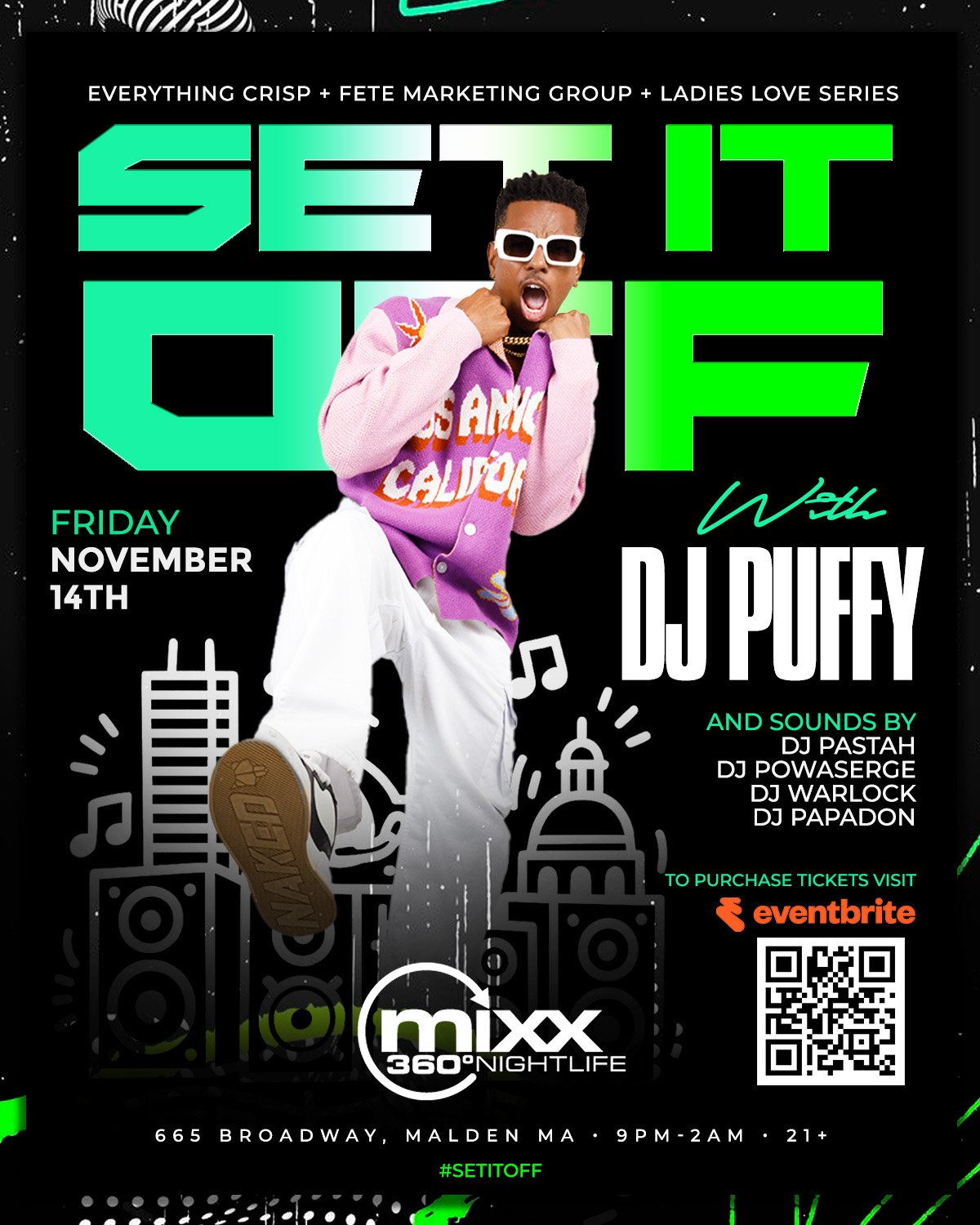 SET IT OFF: WITH DJ PUFFY