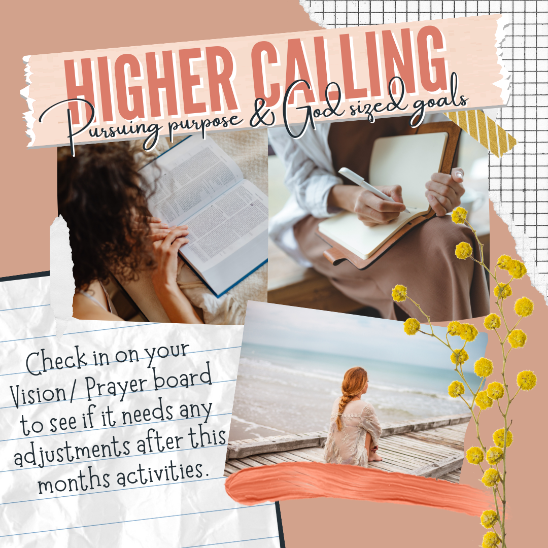 Collage with text "Higher Calling: Pursuing purpose & God-sized goals" and images of a person reading, writing in a notebook, and sitting by the ocean.