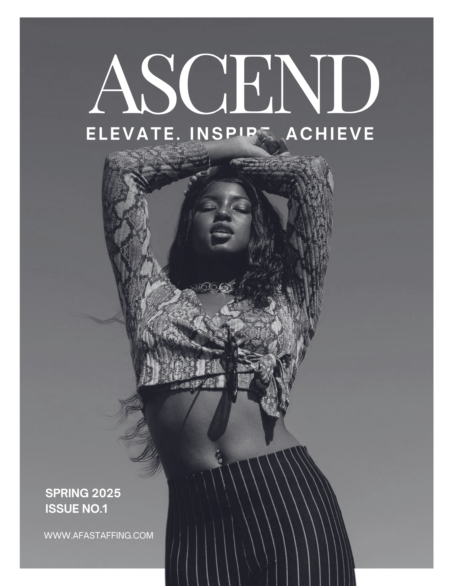 AFA Digital Magazine "ASCEND: Elevate. Inspire. Achieve" Spring 2025 Issue, cover image in black and white showing young woman posing with her arms overhead.