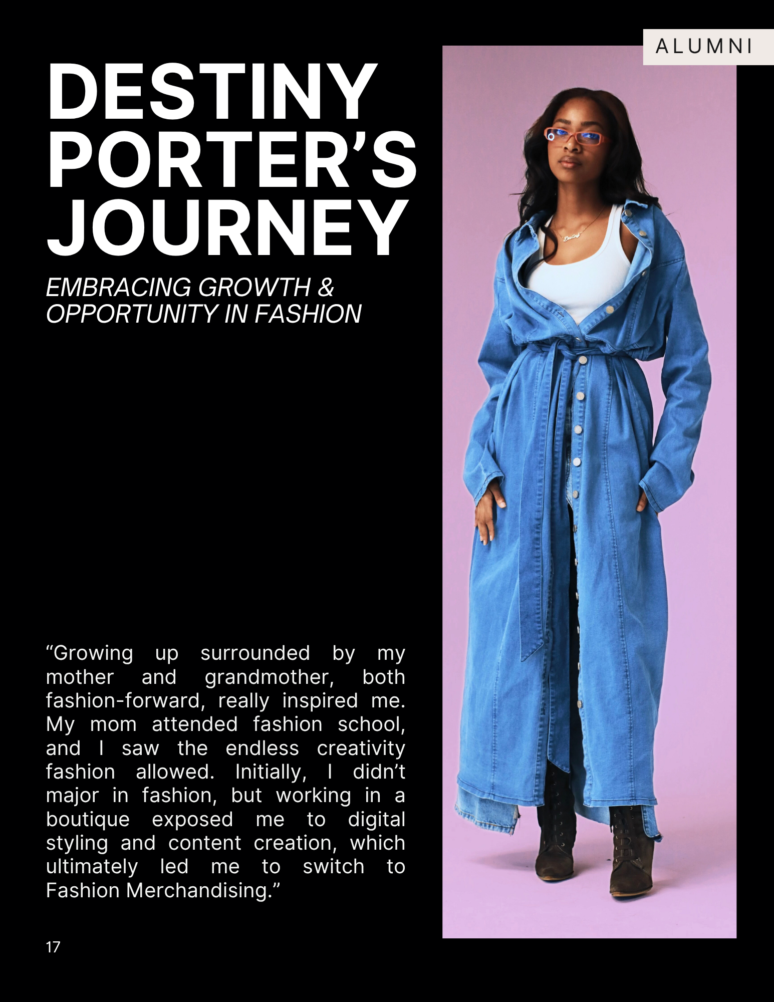 Feature article about alumni member Destiny Porter's experience growing into fashion, with left aligned image of Destiny in a denim dress and a pink background.