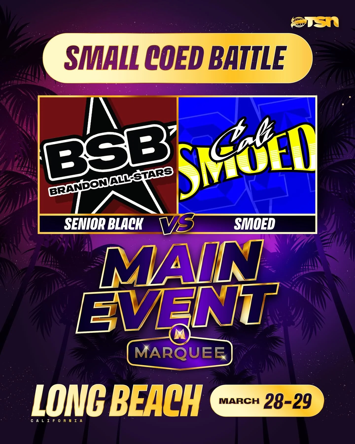 IT&rsquo;S OFFICIALLY ON 🥊 

Brandon Senior Black will be taking on The California All Stars SMOED in the 2026 Main Event Battle Rounds. Get ready for the small coed battle of the year - you WON&rsquo;T want to miss this. 

Who do you want to see an