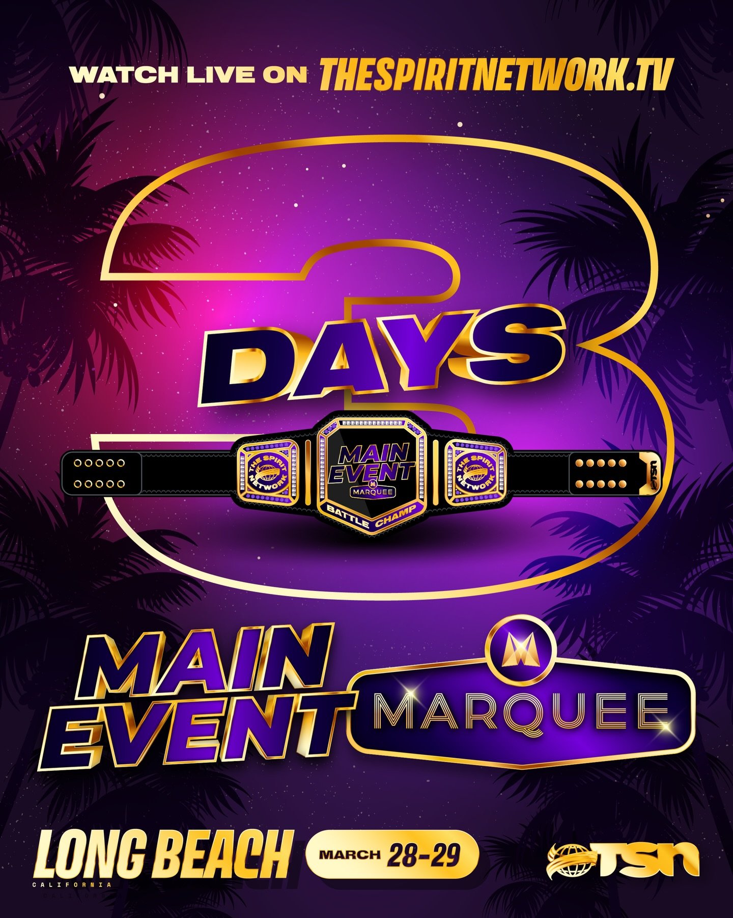 3️⃣ DAYS LEFT&hellip;

Until the 2026 Main Event! Are you attending the Friday night battle party? 🥊

#TheSpiritNetwork | #TheMainEvent
