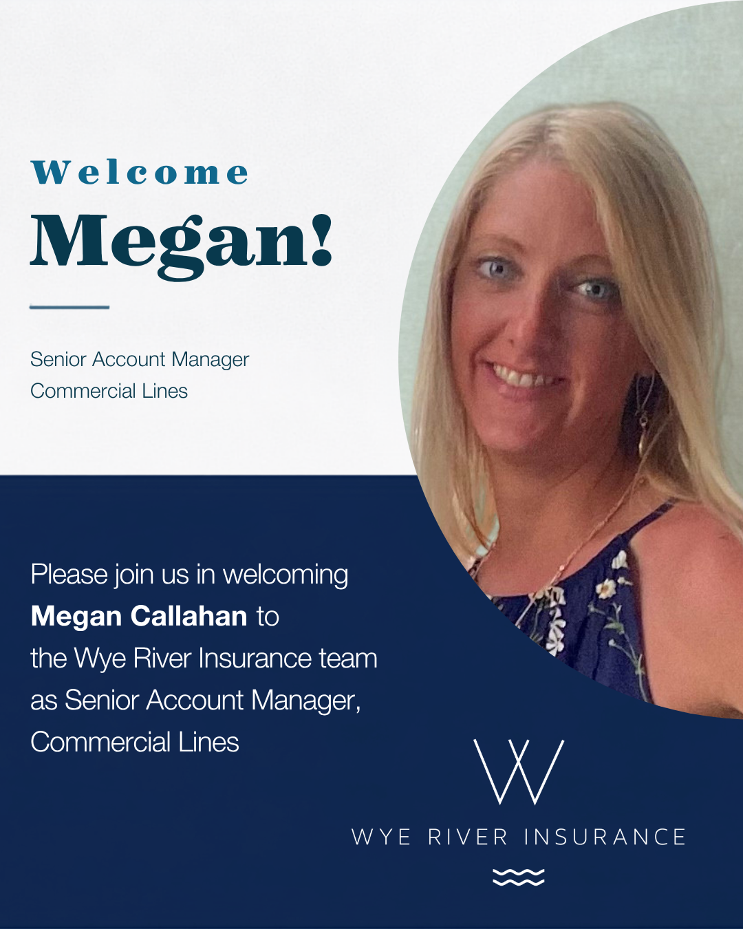 Megan Callahan Joins Wye River team as Senior Account Manager, Commercial Lines