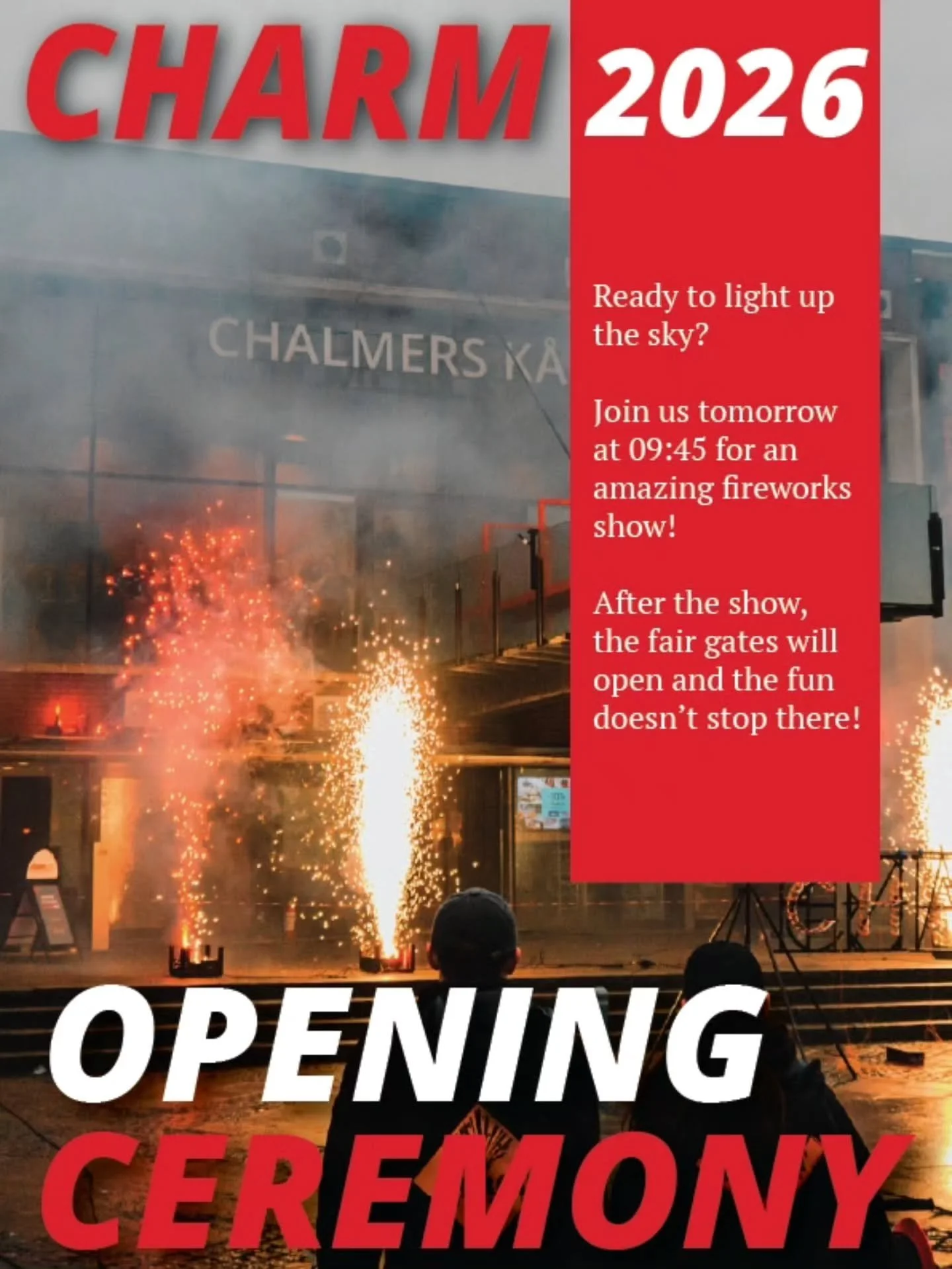 Fireworks, fireworks, fireworks 🎆

See you tomorrow outside the Student Union Building at 09:45 to see a spectacular show before we open the gates to the CHARMfair 2026 by @chalmerspyrot ✨️