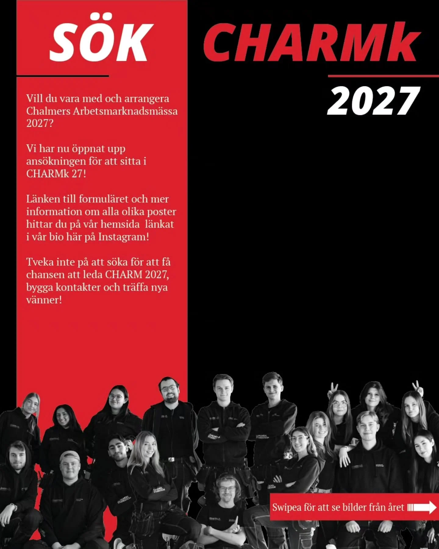 *the following information is for swedish speakers only*

ANS&Ouml;KAN F&Ouml;R CHARMK 27 HAR &Ouml;PPNAT! 🎈

&Auml;r du intresserad av att l&auml;ra k&auml;nna nya v&auml;nner, bygga kontakter med f&ouml;retag och viktigast av allt, arrangera en av