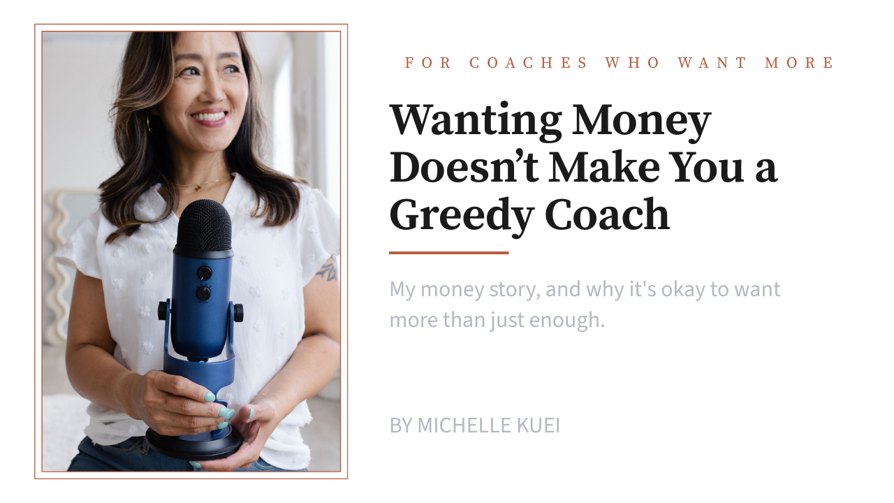 Wanting Money Doesn't Make You a Greedy Coach