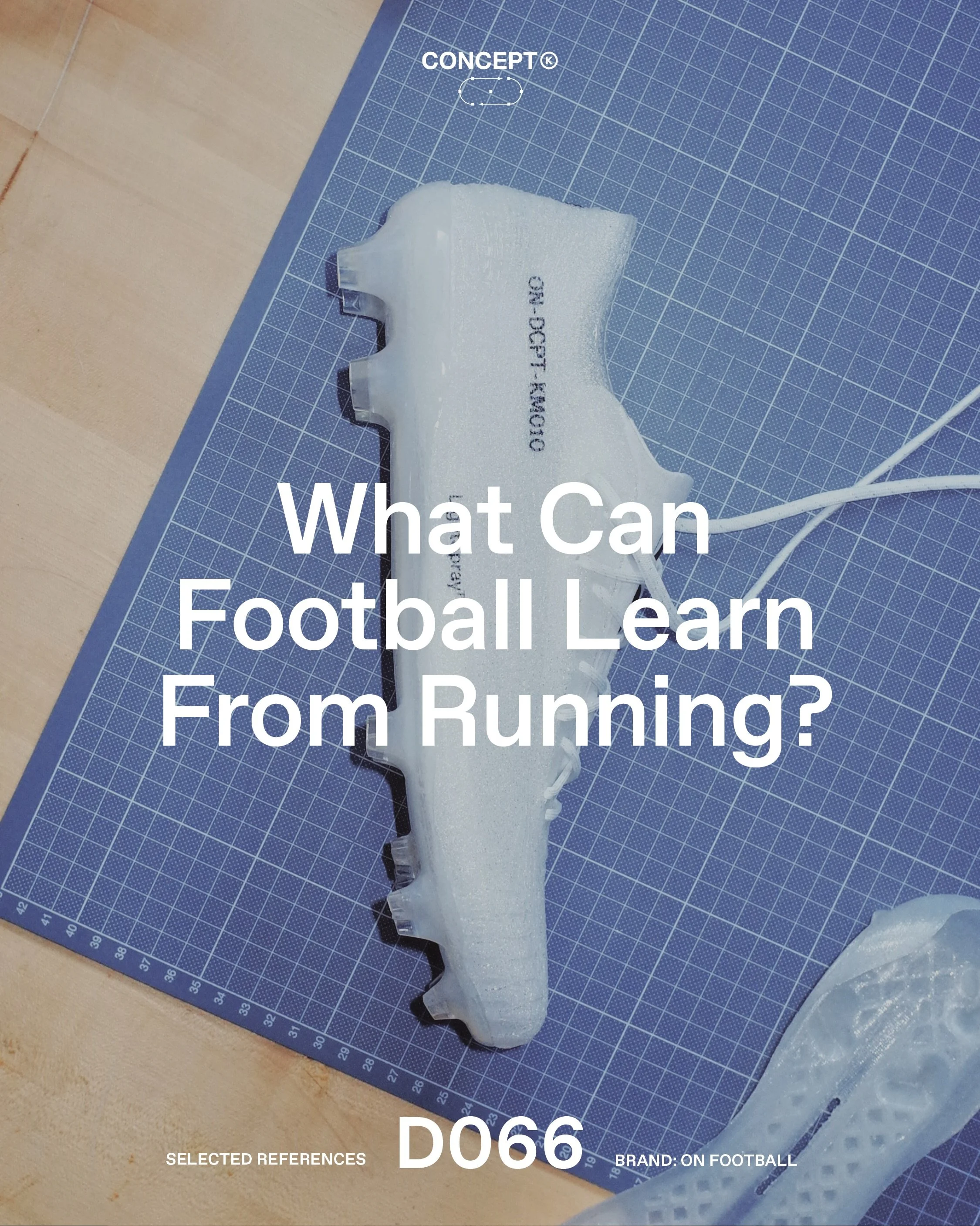 (D)evelopment &rarr; @on.football 

On is gradually revealing its first steps into football, offering glimpses of the development process ahead of its first products. Among the most interesting is the use of LightSpray, a technology first developed f