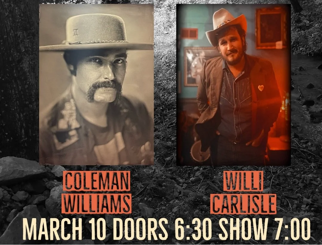 Coleman Williams \ Willi Carlisle Backporch Pickin Ticket