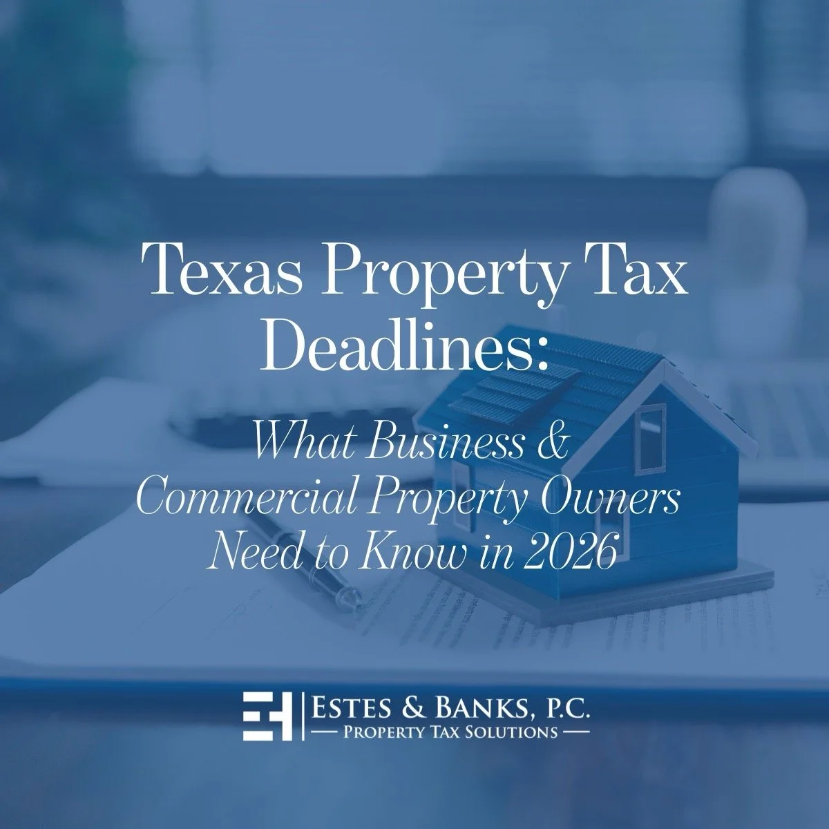 Key Texas Property Tax Dates You Should Be Aware Of in 2026