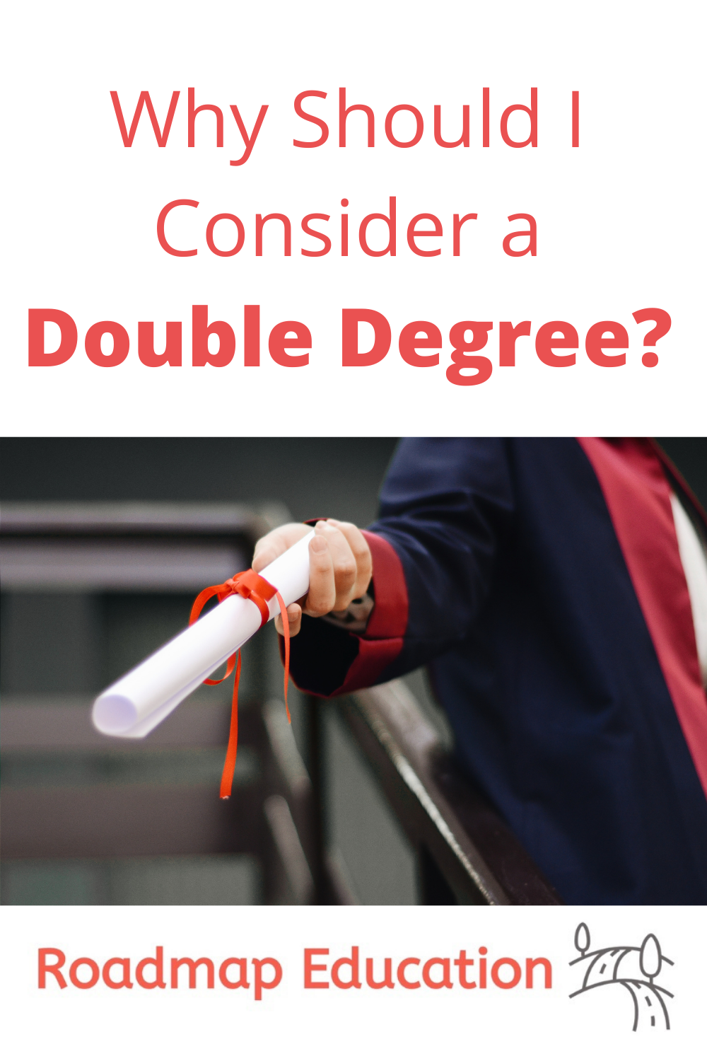 Why Should I Consider a Double Degree?