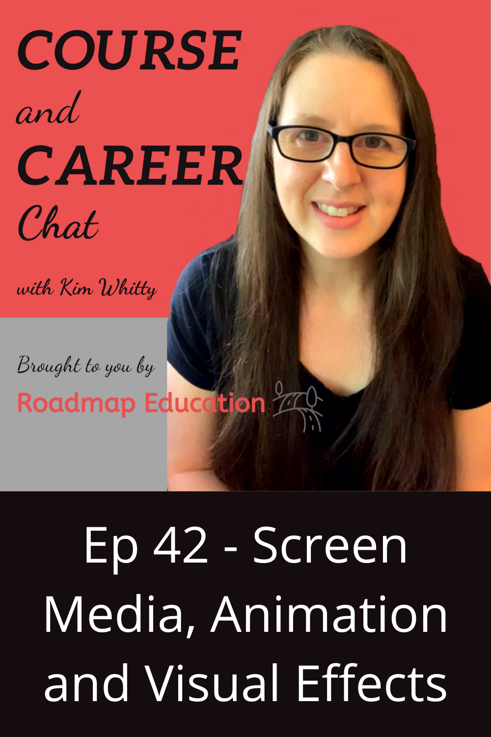 Ep 42 - Screen Media, Animation and Visual Effects