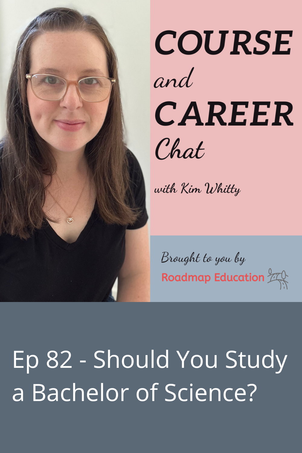 Ep 82 - Should You Study a Bachelor of Science?