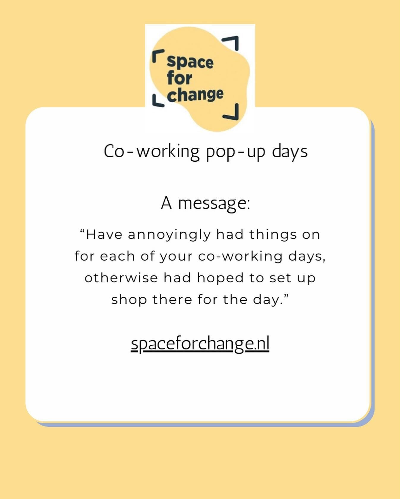 Does this sound familiar to you? 👆🏻Don&rsquo;t want to miss out on future pop-up co-working opportunities @spaceforchangeams? Send us a dm with your email address or follow along here to stay up to date on pop-up dates. If you can&rsquo;t make one 