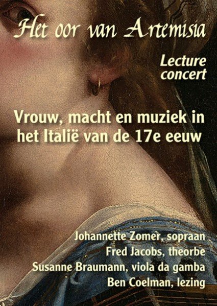Tip: nog één keer Artemisia Gentileschi:  ‘Het oor van Artemisia’. Vrouw, macht en muziek in het Italië van de 17e eeuw  