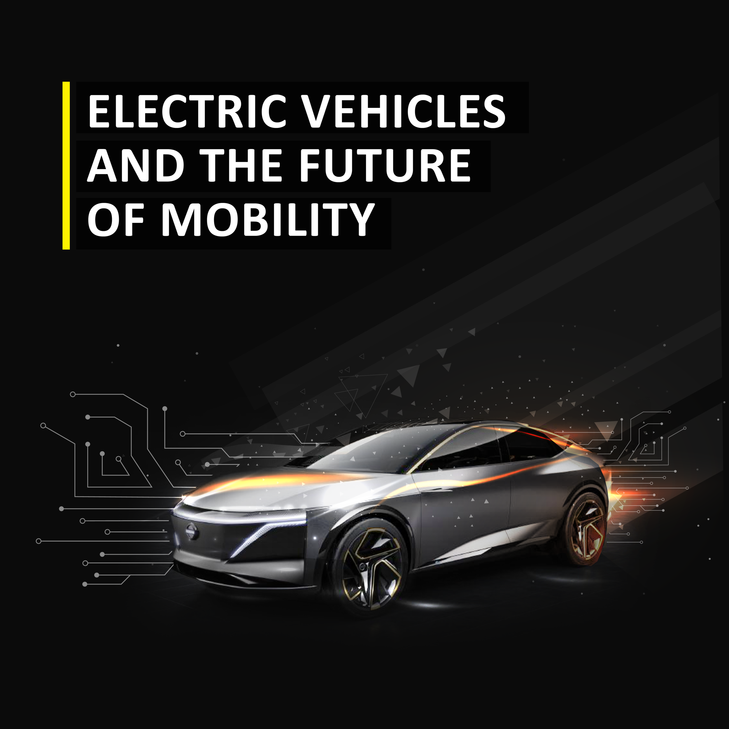 Electric Vehicles and The Future of Mobility