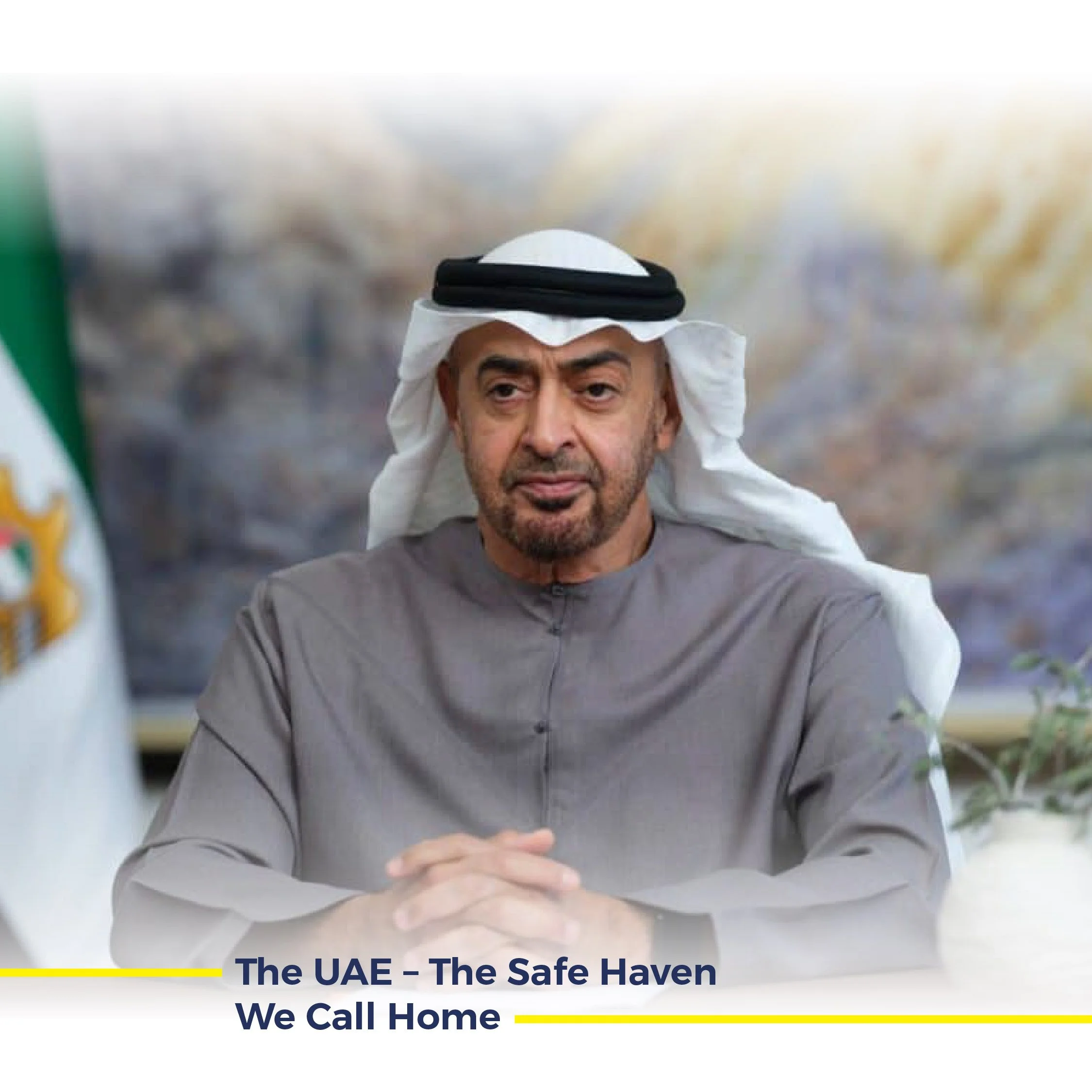 The UAE A Safe Haven We Call Home