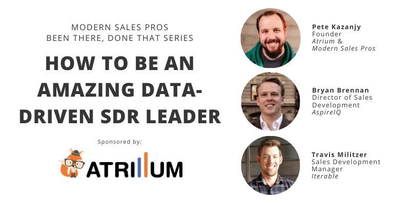 How to be an Amazing Data-Driven SDR Leader — Modern Sales Pros