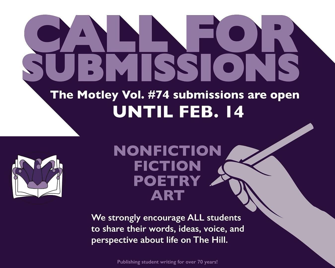 Call for Vol. #74 Submissions Extended Through February 14th! We&rsquo;re looking for poetry, fiction, nonfiction, visual art, and so forth. Even if it doesn&rsquo;t fit into a genre, we want to see it! We are a platform for ALL voices on campus, so 