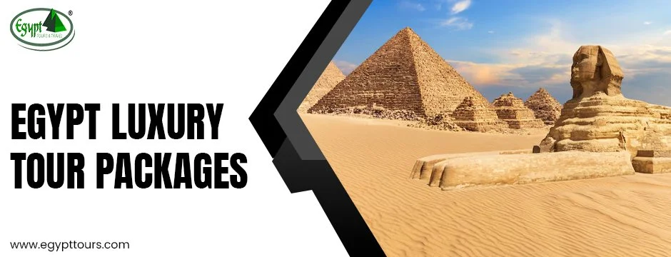 egypt luxury tour packages