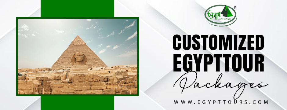 customized Egypt Tours packages