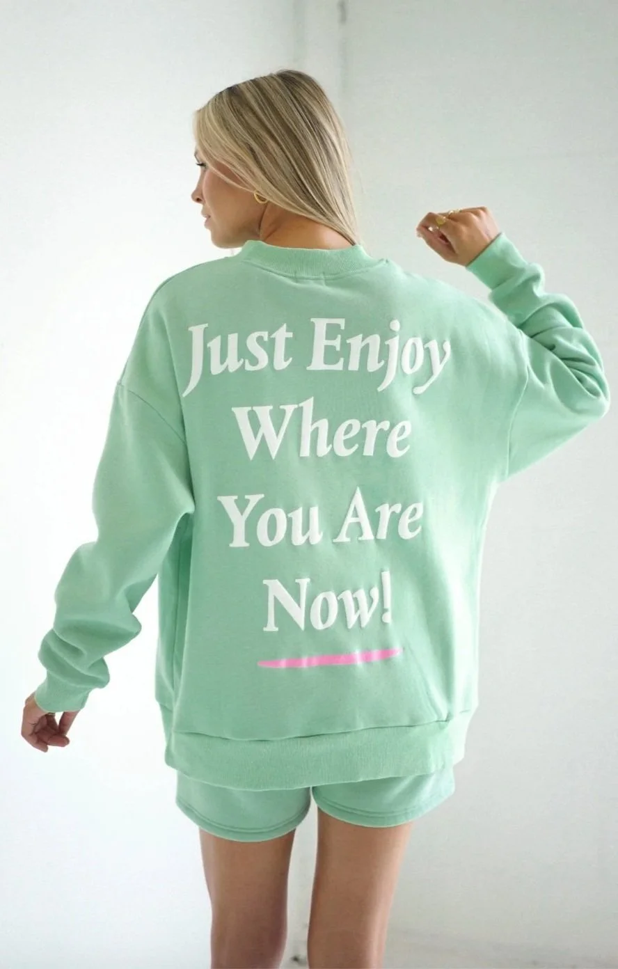 Just Enjoy Sweatshirt-$84