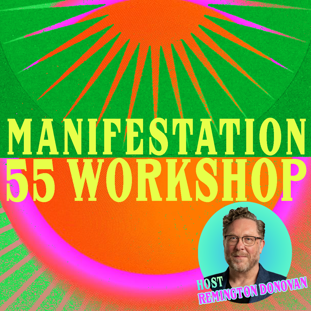 [WATCH NOW] The Manifestation 5 5 Workshop