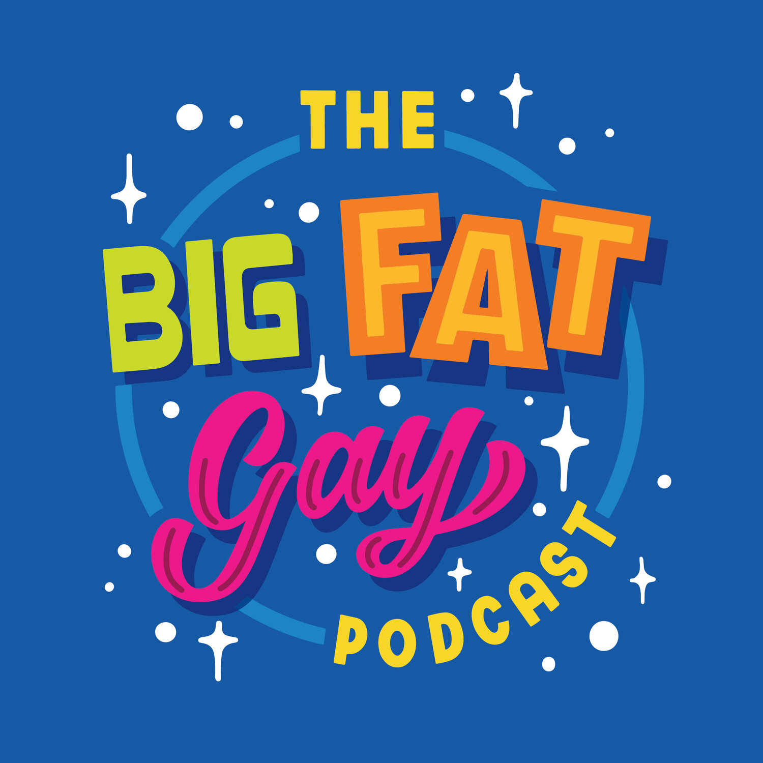 The Big Fat Gay Podcast