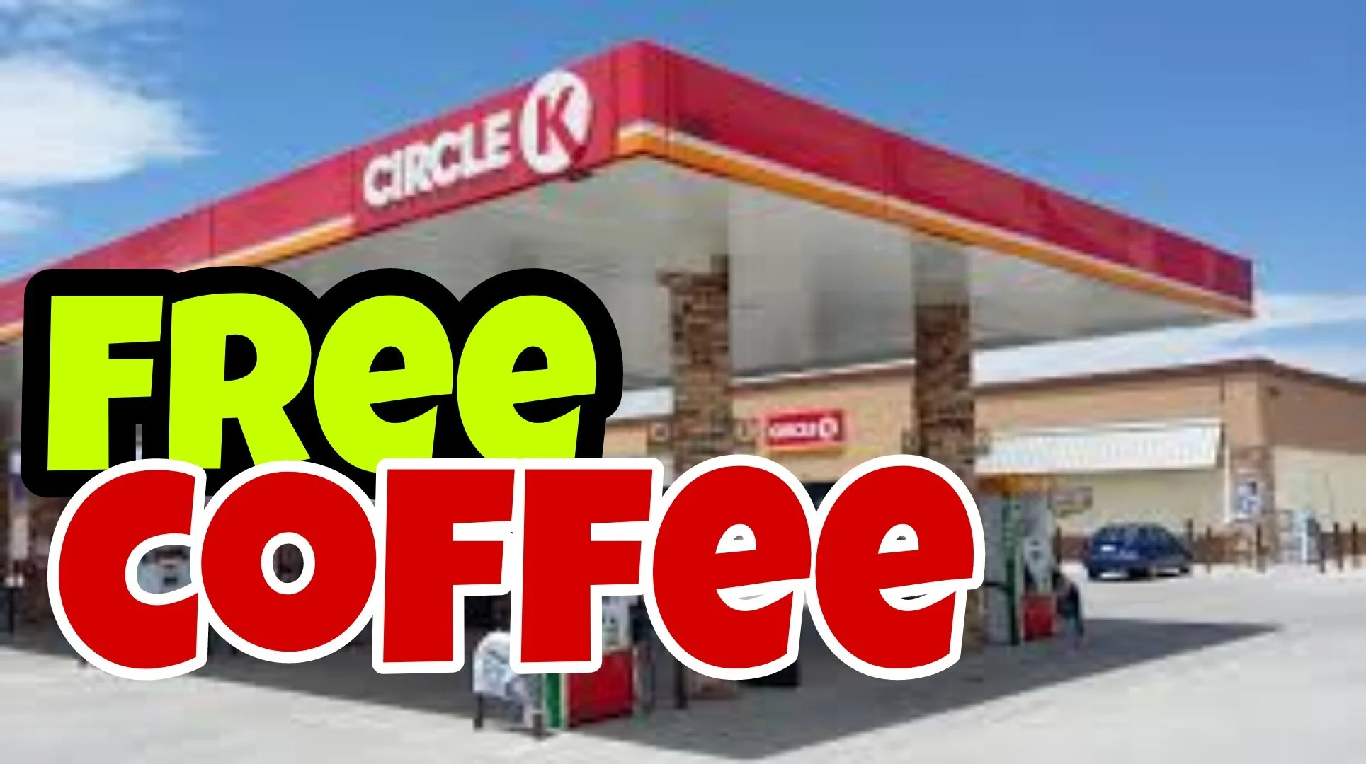 Free Coffee at Circle K —