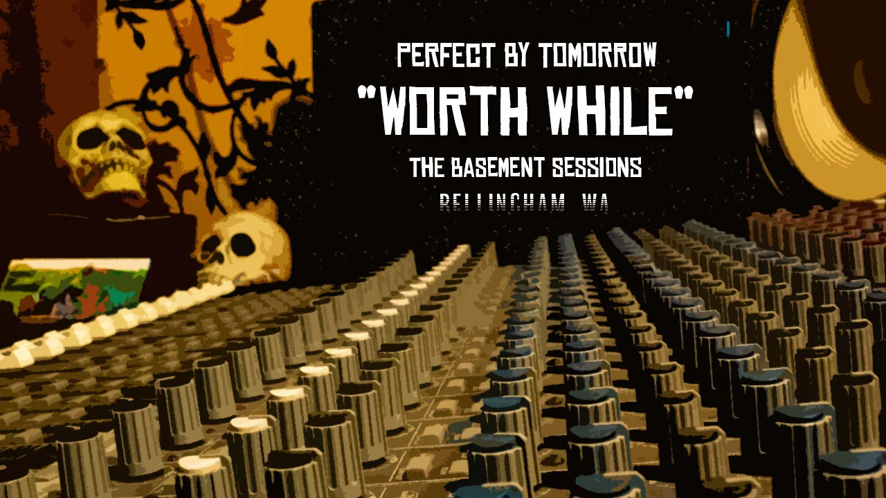 Worth While - Basement Sessions