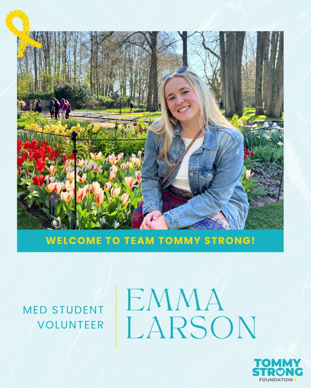 Help us give Emma a huge #TommyStrong welcome in the comments!!!

A first-year medical student at Hackensack Meridian School of Medicine, Emma has joined Tommy Strong to help bridge the gap between complex science and our amazing supporters. We asked