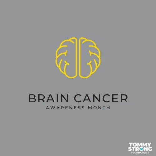Today is May 1st, the start of Brain Cancer Awareness Month. This month is deeply personal for us. We started this foundation after losing our son, Tommy, to brain cancer at just 6 years old.

Brain cancer is the leading cause of disease-related deat