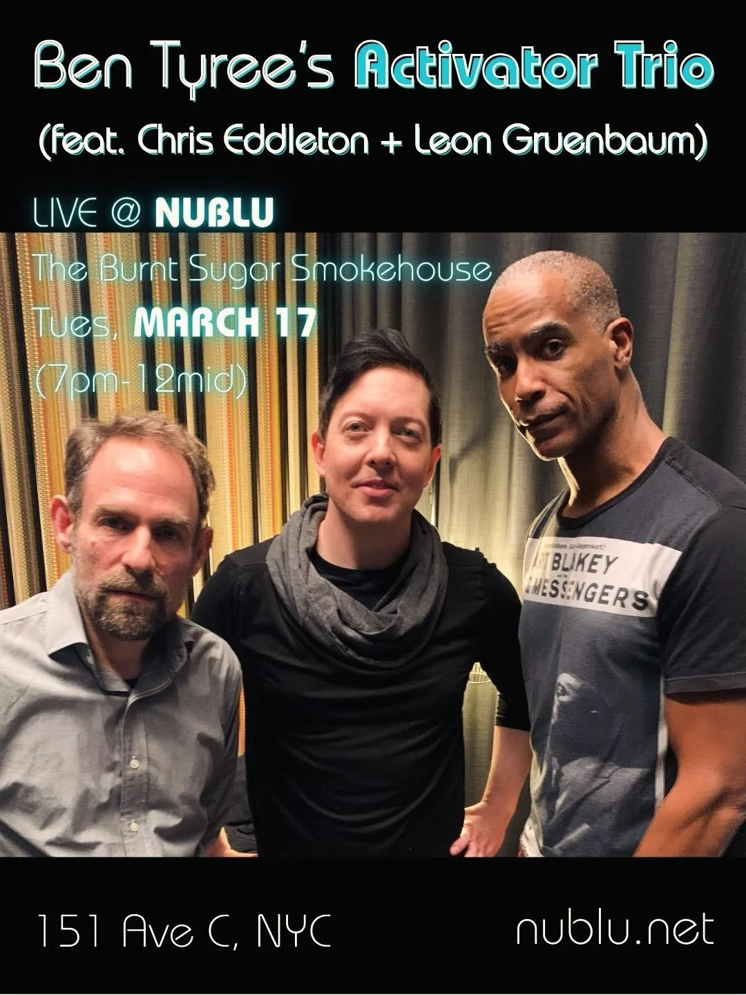 From Newsletter: *LINK IN BIO*
Friends, for those in NYC, I need you ALL to come out to NuBlu on Tues, March 17. The Burnt Sugar Smokehouse residency continues with our third event this year and will feature my Activator Trio (w/ Chris Eddleton and L