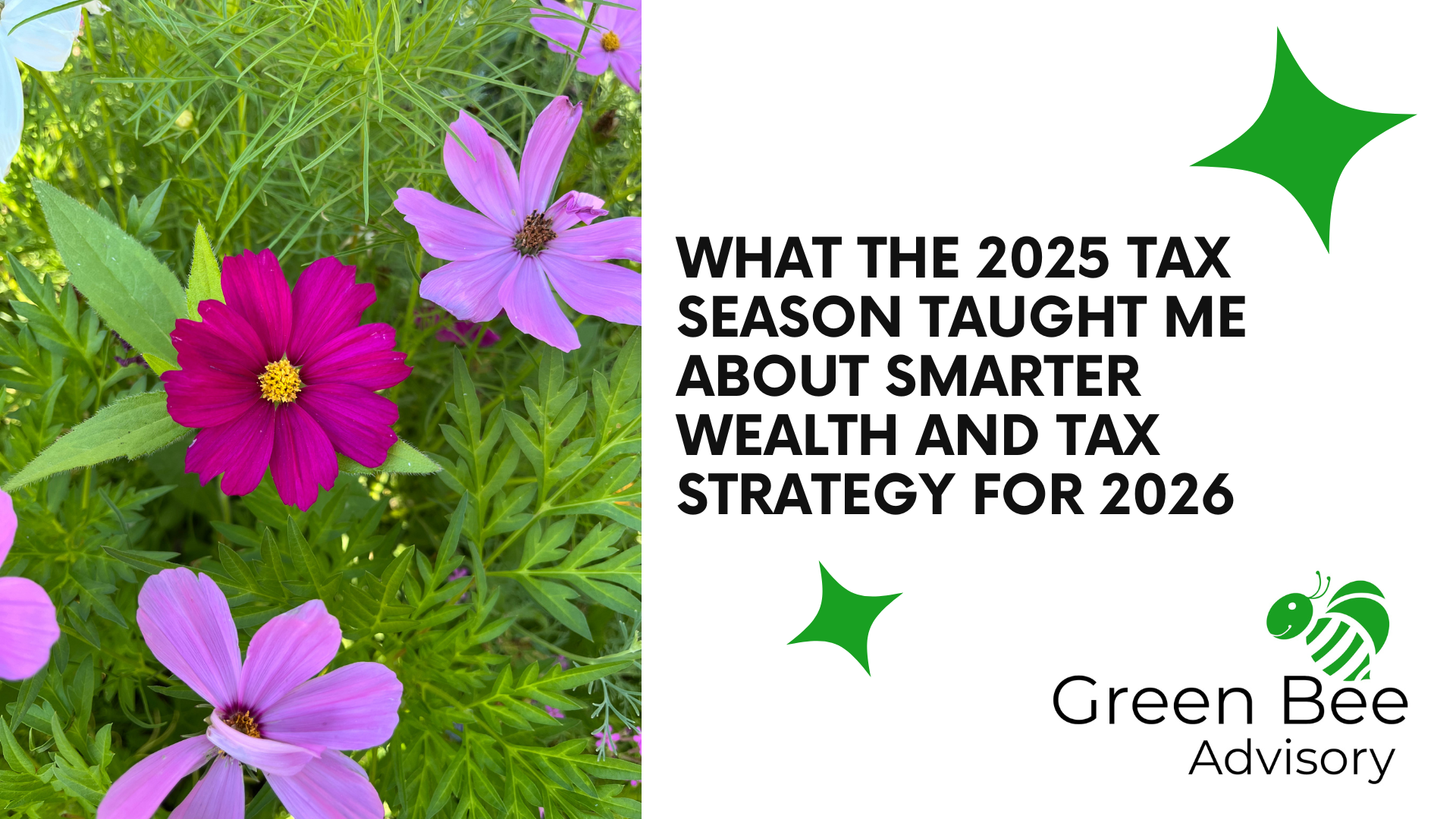 What the 2025 Tax Season Taught Me About Smarter Wealth + Tax Strategy for 2026