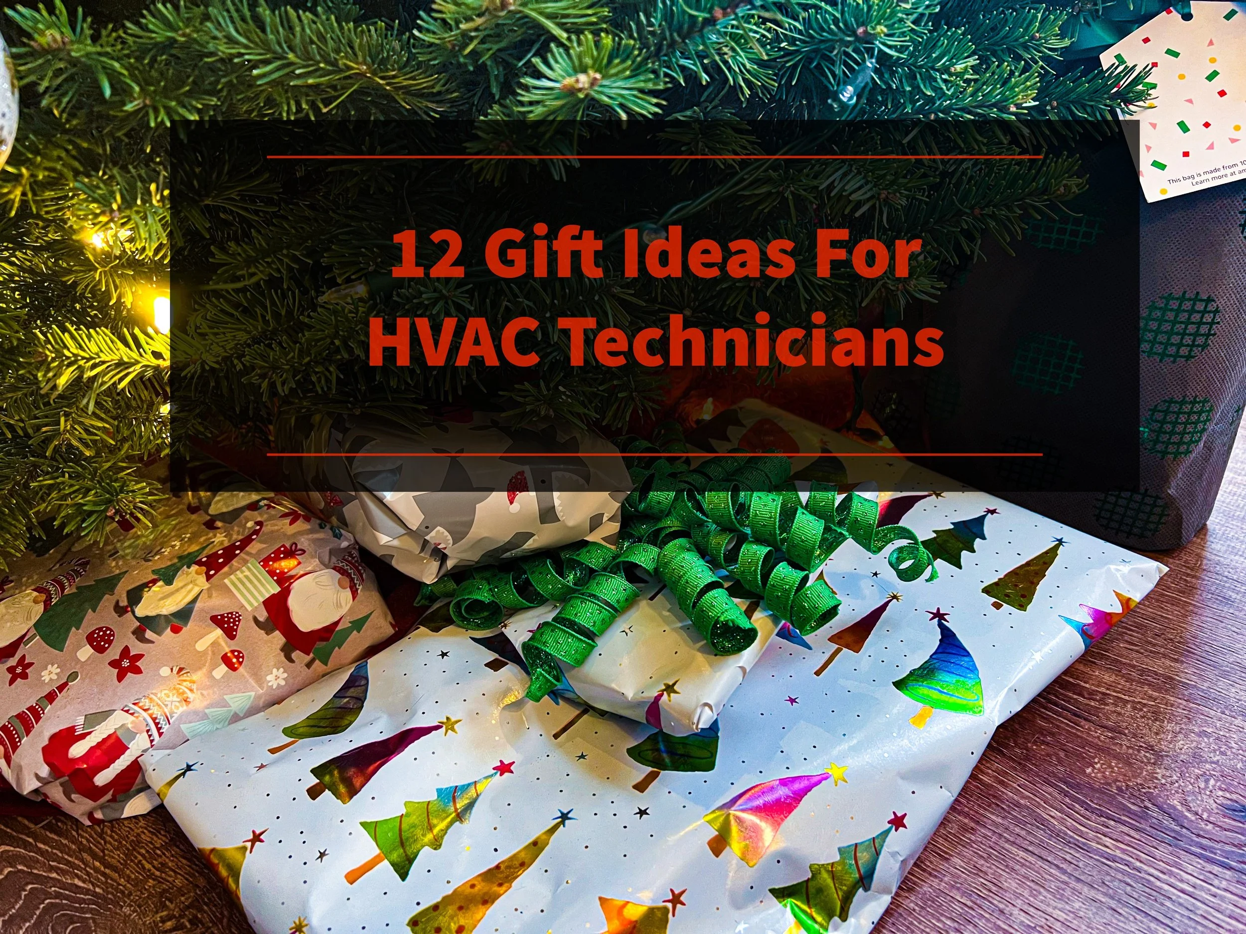 The Best Gifts for HVAC Tech or Any Technician — Best HVAC Tools