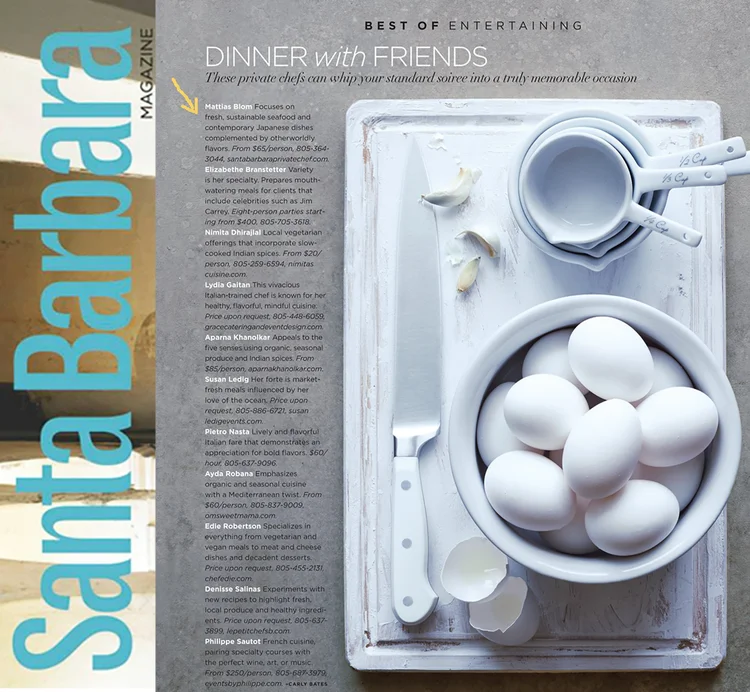 Santa Barbara Magazine feature, Best of Entertaining: Dinner with Friends, featuring Mattias Blom